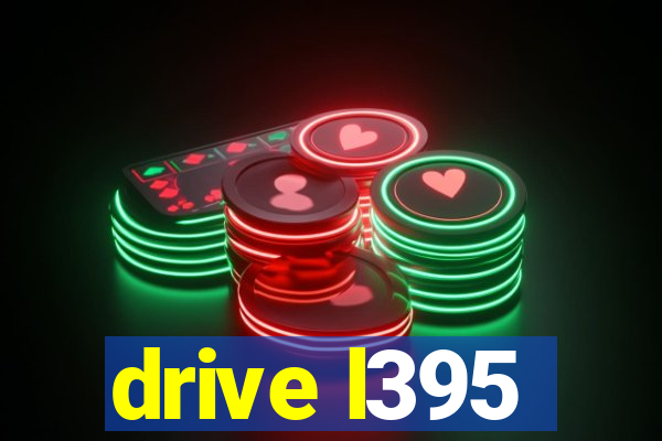 drive l395